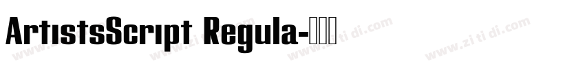 ArtistsScript Regula字体转换